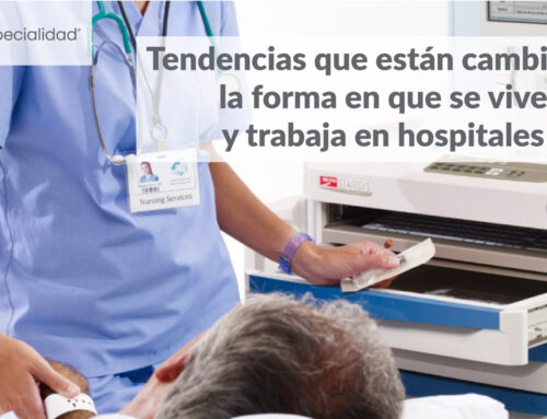 Tendencias que están cambiando la forma en que se vive y trabaja en hospitales