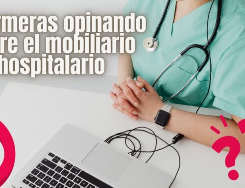 ¿Qué opinan realmente las enfermeras sobre el mobiliario hospitalario?
